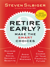 Retire Early?: Make the SMART Choices